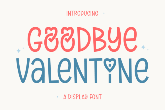 Goodbye Valentine: A Playful Display Font for Creative Projects