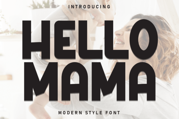 Hello Mama: The Sweet Scribble Font for Heartfelt Designs