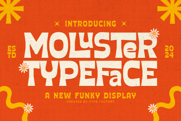 Moluster: A Fresh and Funky Display Font
