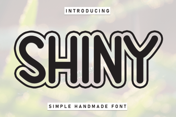 Shiny: A Bold Display Font That Commands Attention